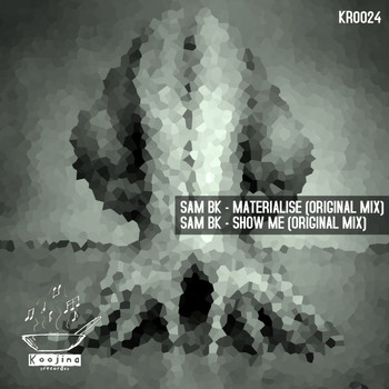 Sam BK - Materialise Ep