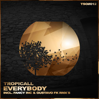 Tropicall - Everybody