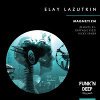 Elay Lazutkin - Magnetizm