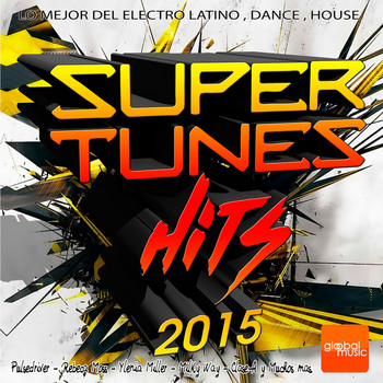 Various Artists - Super Tunes Hits 2015