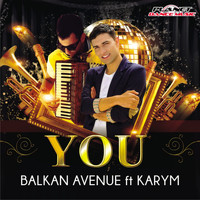 Balkan Avenue ft. Karym - You