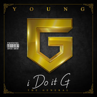 Young G - I Do It G (The General)