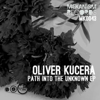 Oliver Kucera - Path Into The Unknown