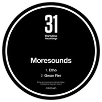 Moresounds - Etho / Gwan Fire