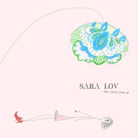 Sara Lov - The Young Eyes EP