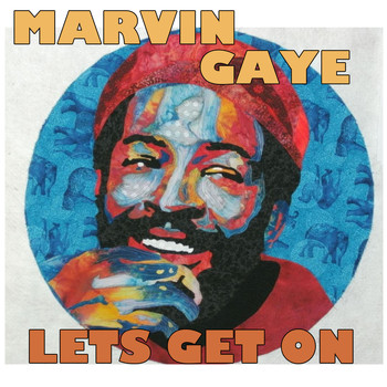 Marvin Gaye - Lets Get On
