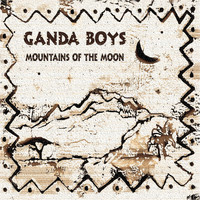 Ganda Boys - Mountains of the Moon