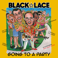 Black Lace - Going to a Party