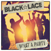 Black Lace - What a Party!