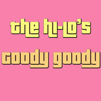 The Hi-Lo's - Goody Goody