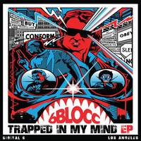 6Blocc - Trapped In My Mind EP