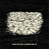 Vince Staples - Summertime '06 (Explicit)