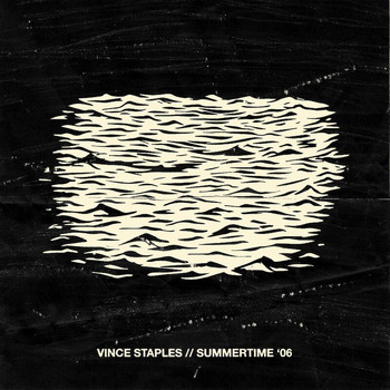 Vince Staples - Summertime '06 (Explicit)