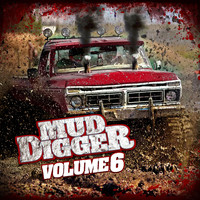 Mud Digger - Mud Digger, Vol. 6