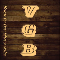 Van Galen Band - Back to the Blues, Vol. 2