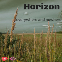 Horizon - Everywhere And Nowhere