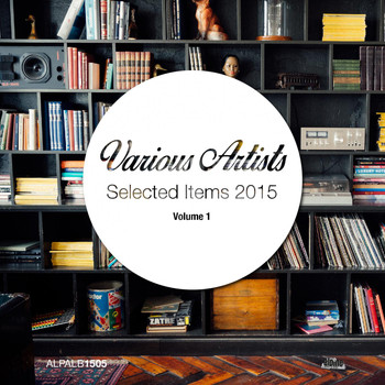 Various Artists - Selected Items 2015 - Volume 1