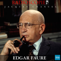 Jacques Chancel - Radioscopie: Edgar Faure
