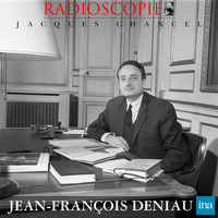 Jacques Chancel - Radioscopie: Jean-François Deniau
