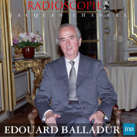 Jacques Chancel - Radioscopie: Edouard Balladur