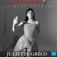 Jacques Chancel - Radioscopie: Juliette Gréco