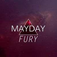 Mayday - Fury
