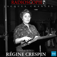 Jacques Chancel - Radioscopie: Régine Crespin