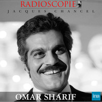 Jacques Chancel - Radioscopie: Omar Sharif