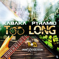 Kabaka Pyramid - Too Long  - Single