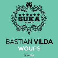 Bastian Vilda - Woups