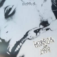 Ho99o9 - Horrors of 1999