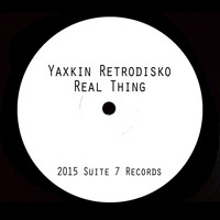 Yaxkin Retrodisko - Real Thing