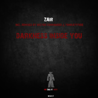 Zair - Darkness Inside You