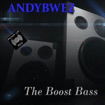Andybwez - The Boost Bass