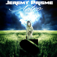 Jeremy Prisme - Astro