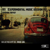 El Nino SA - 911 Experimental Music Session #01 (Selected By: El Nino SA)