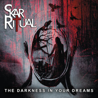 Skar Ritual - The Darkness in Your Dreams