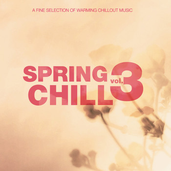 Various Artists - Spring Chill Vol. 3
