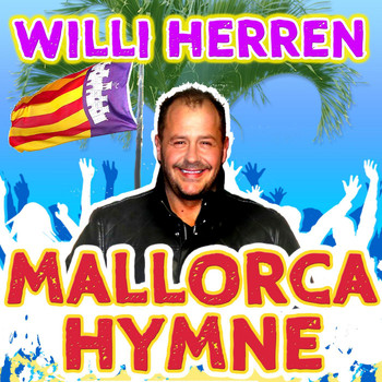 Willi Herren - Mallorca Hymne