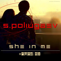 S.Poliugaev - She in Me