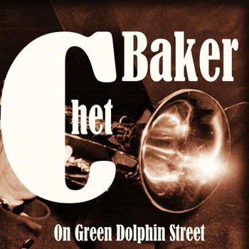 Chet Baker - On Green Dolphin Street