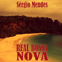 Sérgio Mendes - Real Bossa Nova