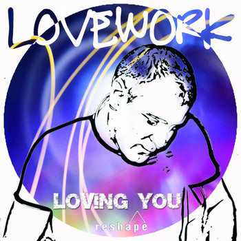 Lovework - Lovin You