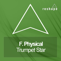 F. Physical - Trumpet Star
