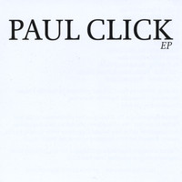 Paul Click - Paul Click - EP