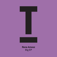 Rene Amesz - Big EP