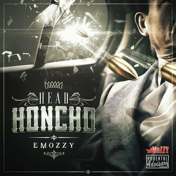 E Mozzy - Head Honcho (Explicit)