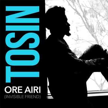 Tosin - Ore Airi