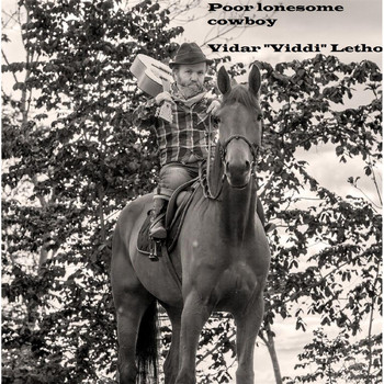 Vidar "Viddi" Letho - Poor Lonesome Cowboy