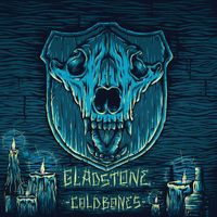 Gladstone - Cold Bones (Explicit)